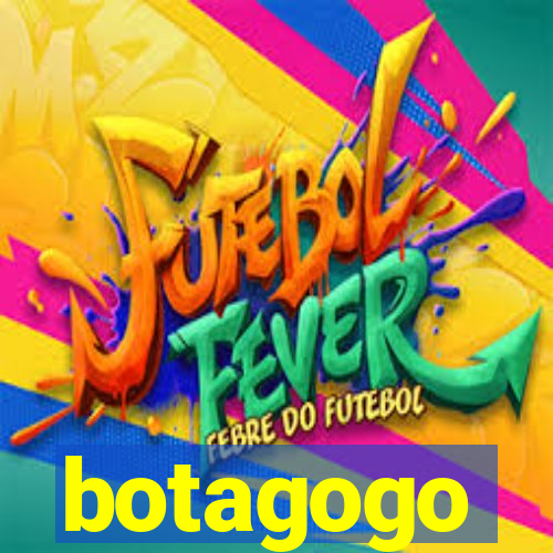 botagogo