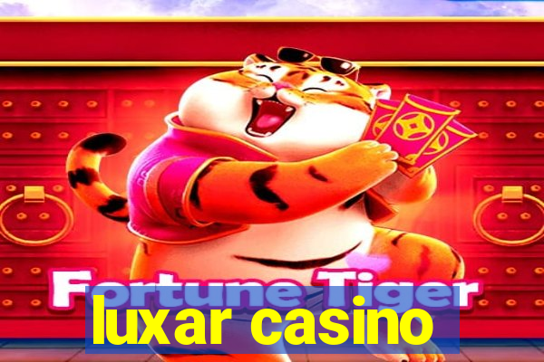 luxar casino