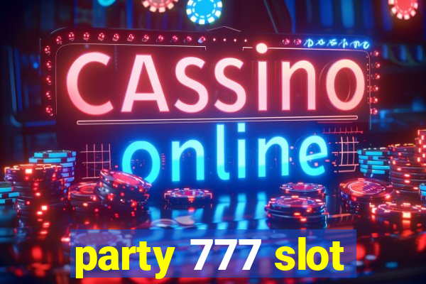 party 777 slot