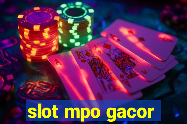 slot mpo gacor