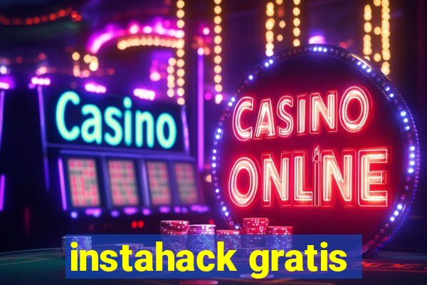 instahack gratis