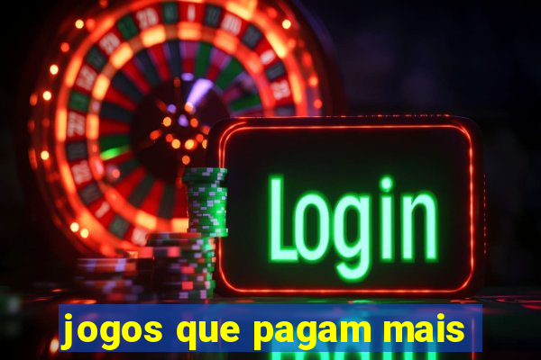 jogos que pagam mais