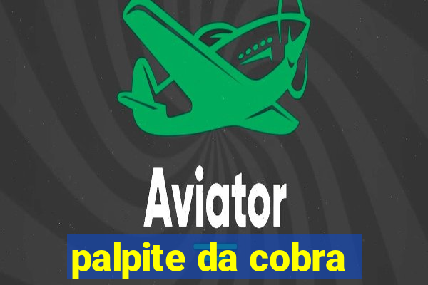 palpite da cobra