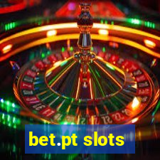 bet.pt slots