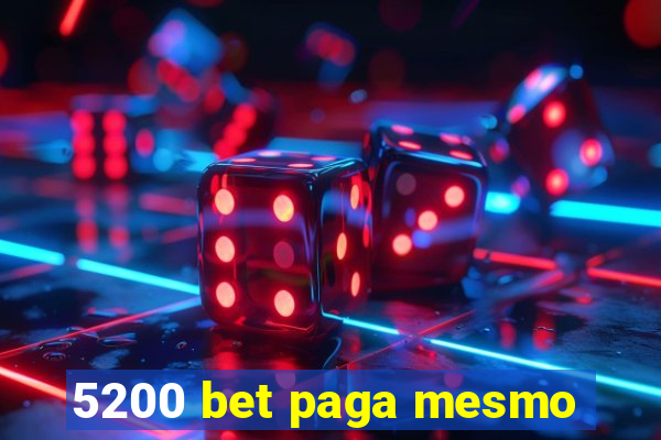 5200 bet paga mesmo