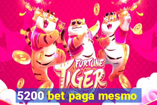 5200 bet paga mesmo