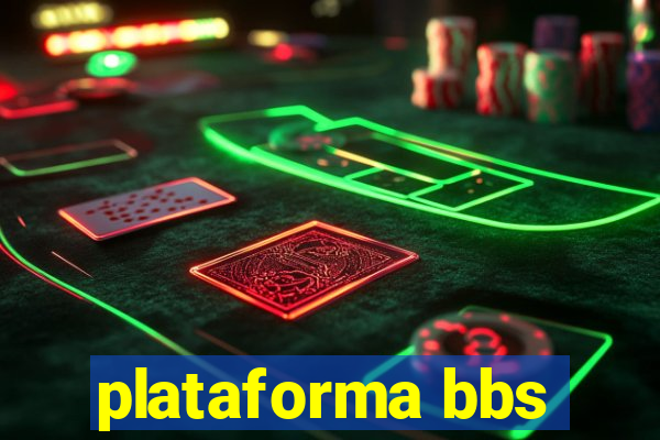 plataforma bbs