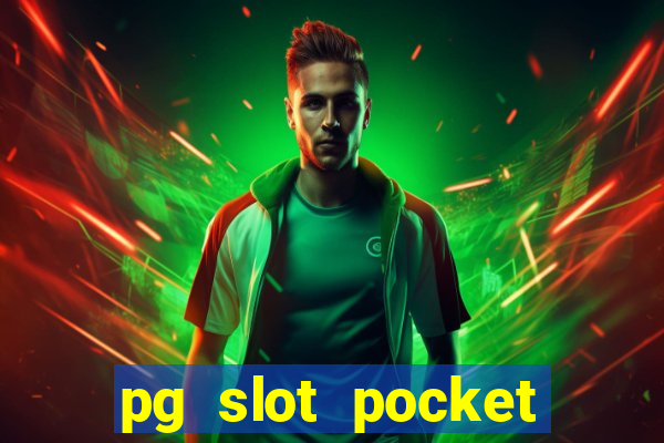 pg slot pocket games soft