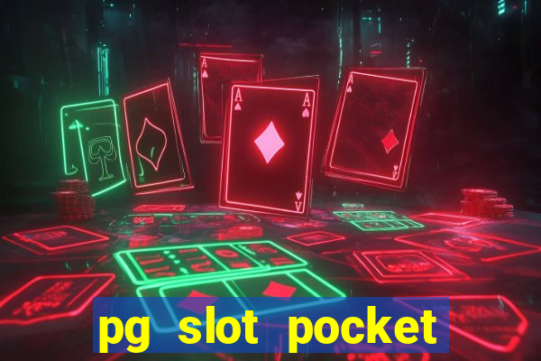 pg slot pocket games soft