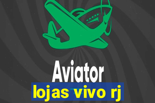 lojas vivo rj