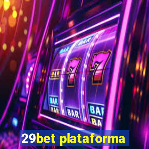 29bet plataforma