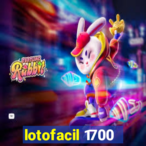 lotofacil 1700