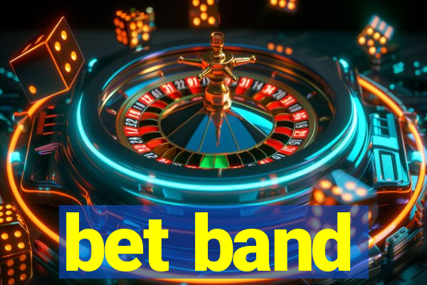 bet band