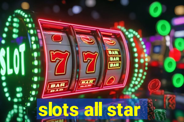 slots all star