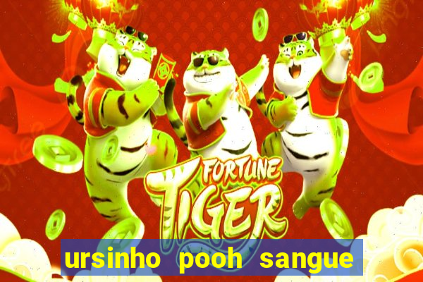 ursinho pooh sangue e mel 2 assistir online