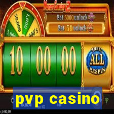 pvp casino