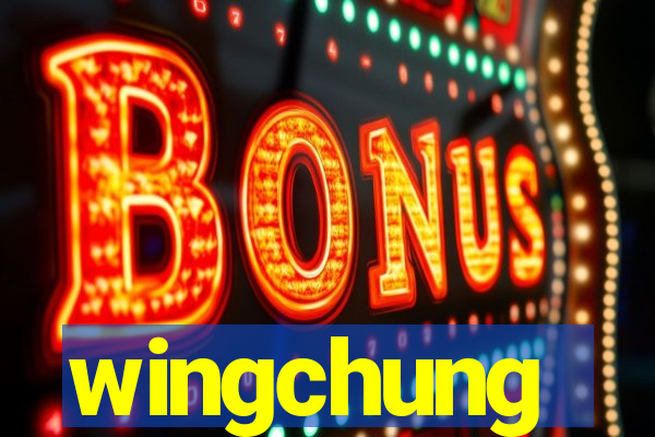 wingchung