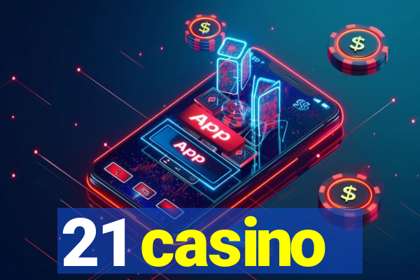 21 casino