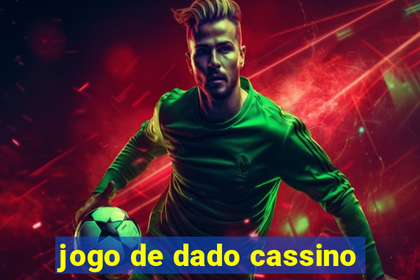 jogo de dado cassino