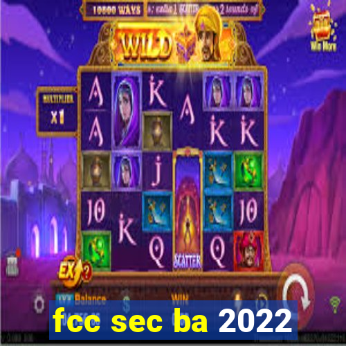 fcc sec ba 2022