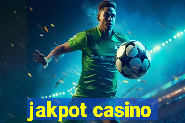 jakpot casino