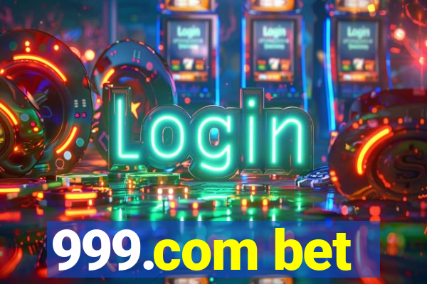 999.com bet