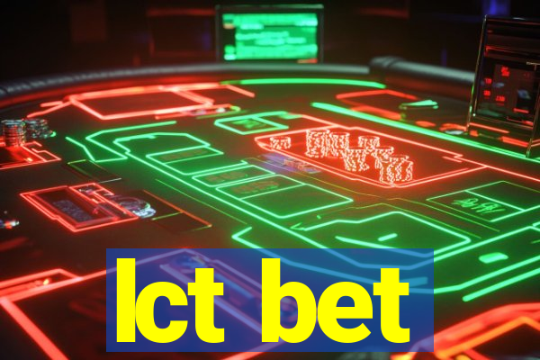 lct bet