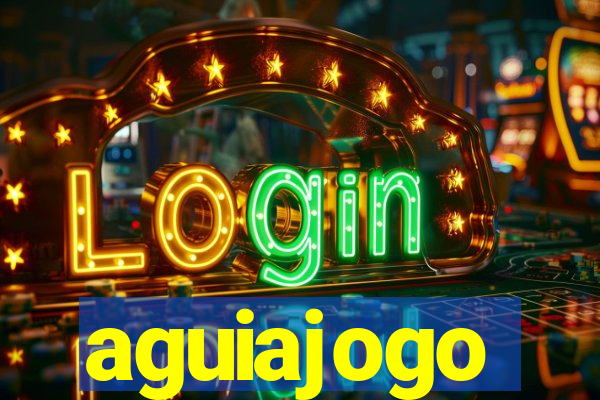 aguiajogo