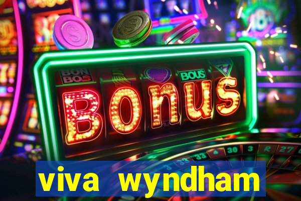 viva wyndham fortuna grand bahama island