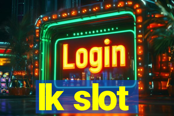 lk slot