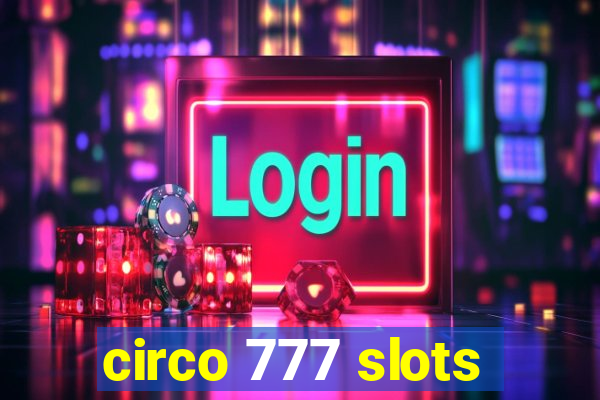 circo 777 slots