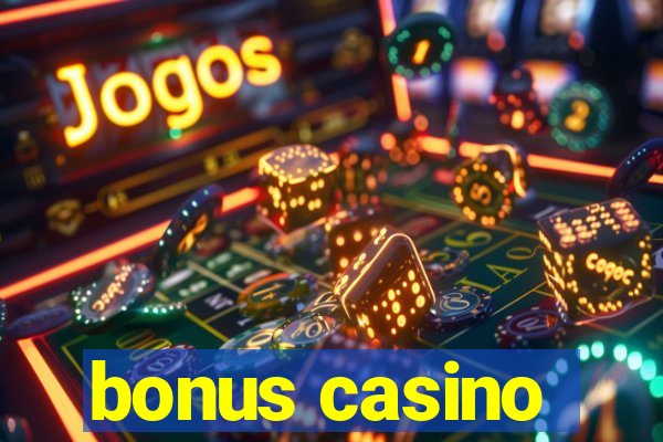 bonus casino