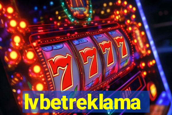 lvbetreklama