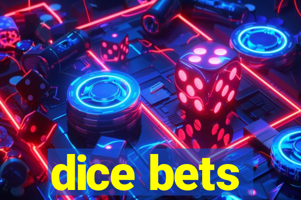 dice bets