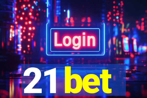 21 bet