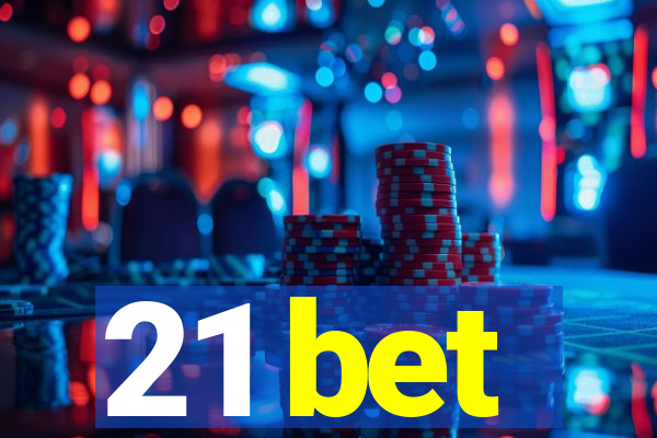 21 bet