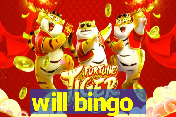 will bingo