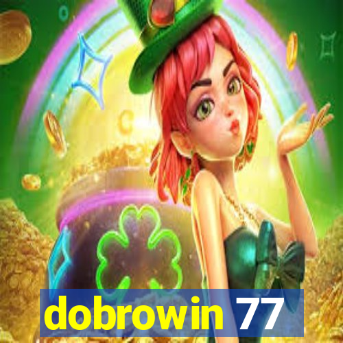 dobrowin 77