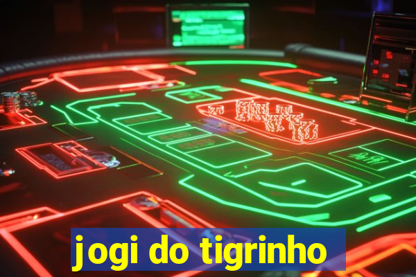 jogi do tigrinho