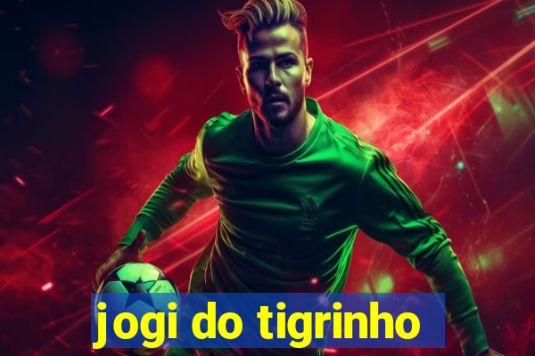 jogi do tigrinho