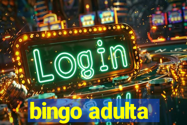 bingo adulta