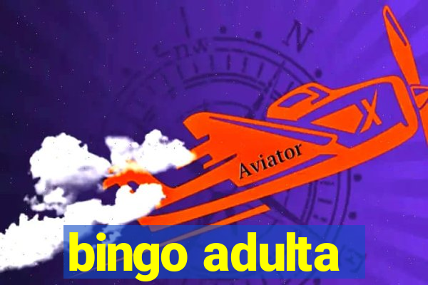 bingo adulta