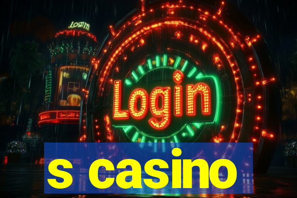 s casino