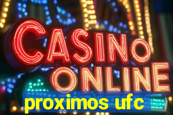 proximos ufc