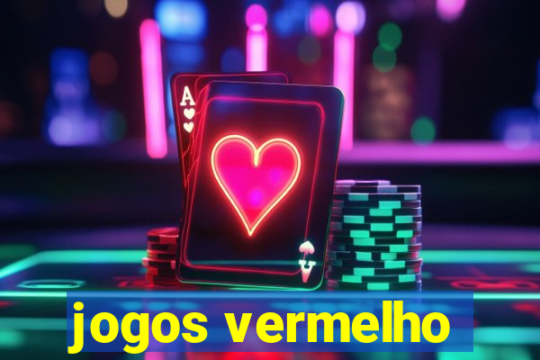 jogos vermelho