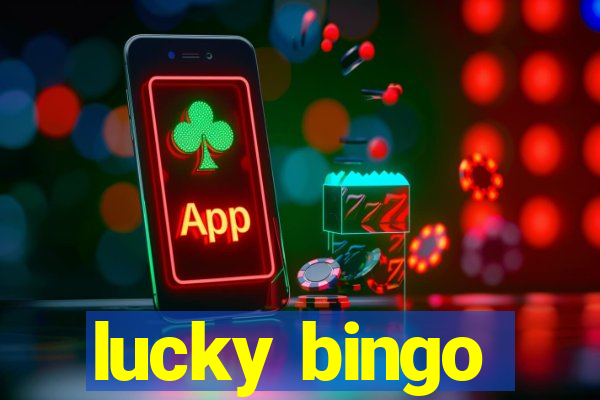 lucky bingo