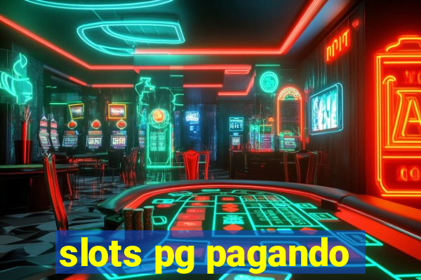 slots pg pagando