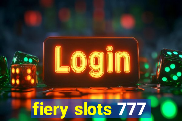 fiery slots 777