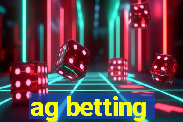 ag betting