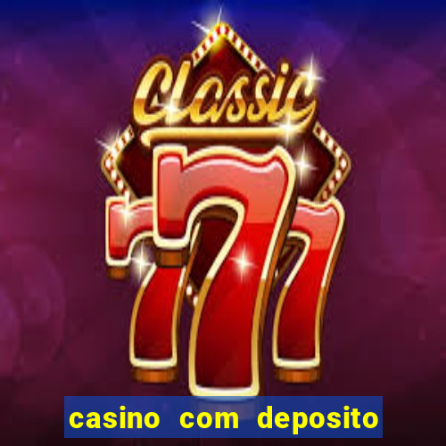 casino com deposito de 5 reais